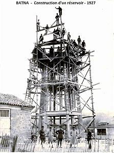 BATNA - RESERVOIR- CONSTRUCTION - ENTREPRISE ALBERT MORIN - 1927